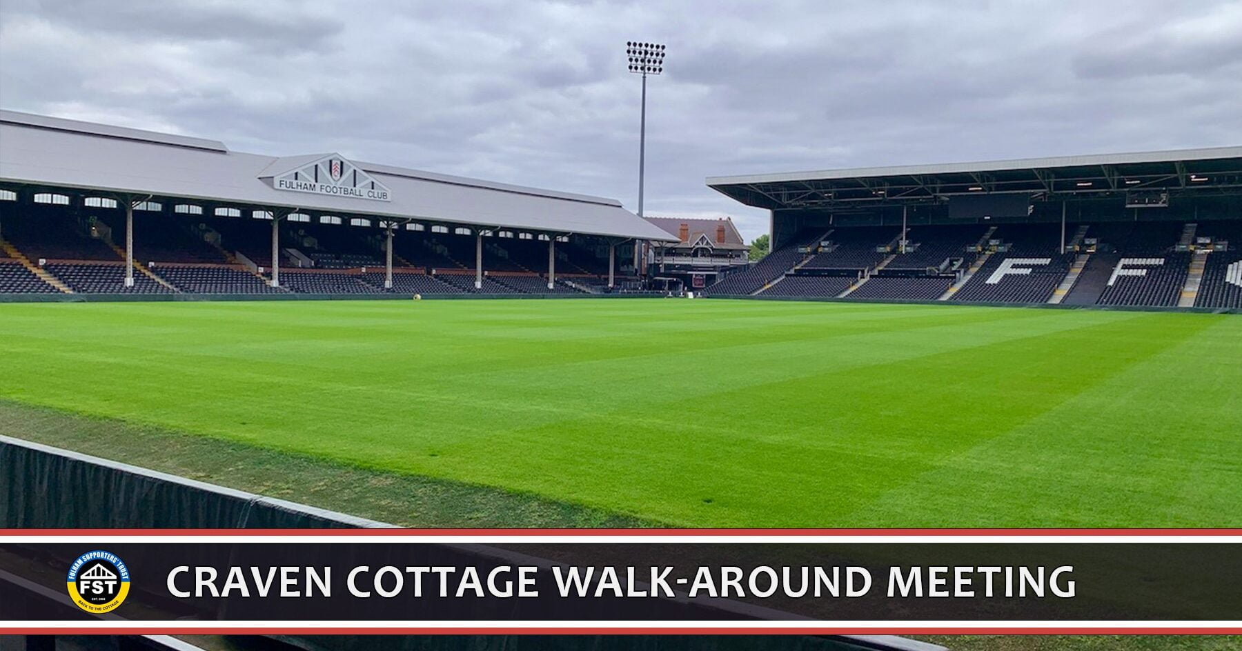 Craven Cottage Walkaround Meeting Fulham Supporters' Trust