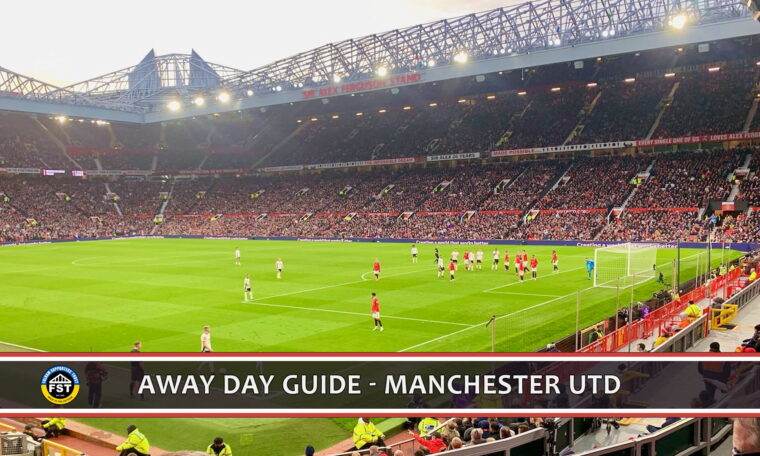 Away Day Guide – Manchester United